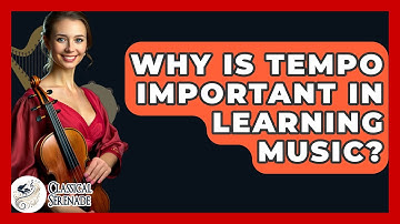Why Is Tempo Important In Learning Music? - Classical Serenade