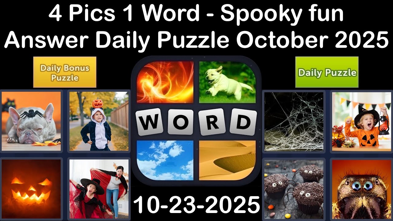 4 Pics 1 Word - Spooky fun - 23 October 2025 - Answer Daily Puzzle + Bonus Puzzle 
