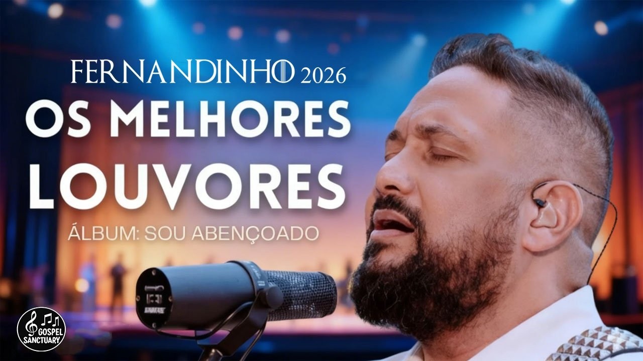 FERNANDINHO  |  Os Melhores Louvores de Adoração |  Lançamento Gospel 2026 |  Hinos de Adoração