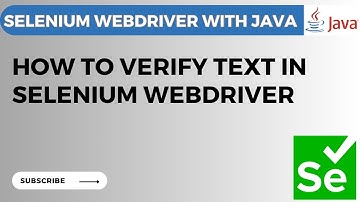 Selenium WebDriver Tutorial #20 | How to Verify Text on a Web Page Using Selenium WebDriver