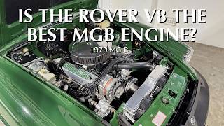 Why the Rover V8 Belongs in an MGB | What's in the Workshop