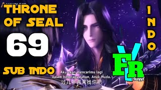Throne of Seal Episode 69 Sub Indo // Fyrrr channel