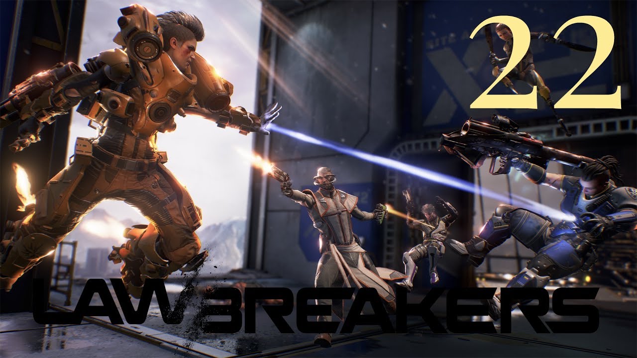 LawBreakers: #22 (Pacifist Vanguard MVP?) | Let's Play