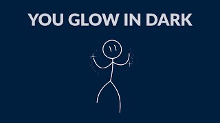 You Glow in the Dark! The Science Behind Human Bioluminescence