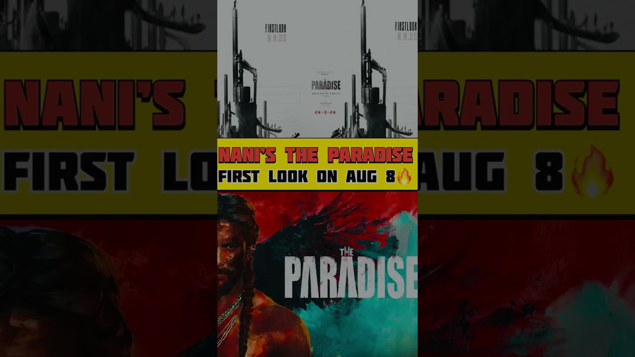 The Paradise First Look 🔥The Paradise Movie Update Nani Anirudh Srikanth Odela 