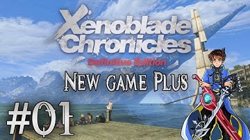 Xenoblade Chronicles: Definitive Edition NG+ Playthrough with Chaos part 1: The Monado III