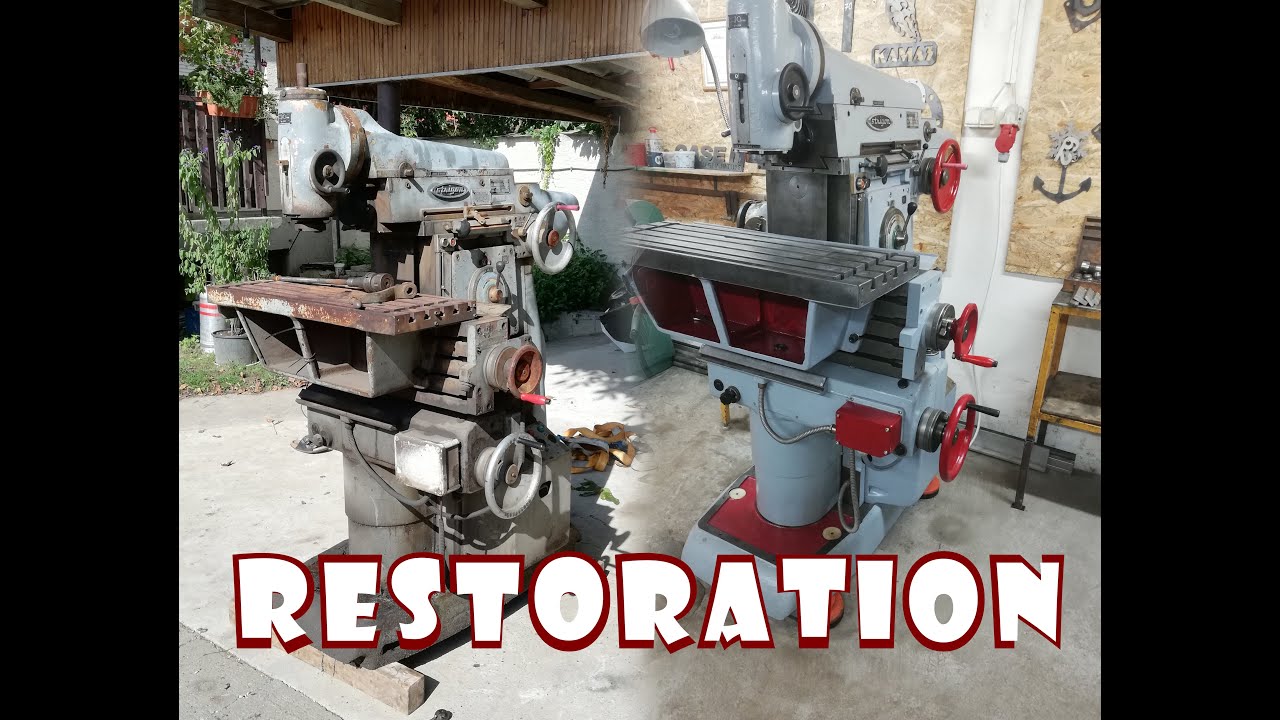 Milling machine restoration YouTube