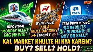 ⚠️​MONDAY🚨ALERT : IRFC, RVNL &amp; Tata Power mein Dhamaaka! Buy, Sell ya Hold?🤔 (@divyastockmarket174 )