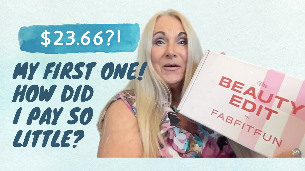 My FIRST FabFitFun Beauty Edit! 💖 $136 Value for $23 66 — Find Out How!