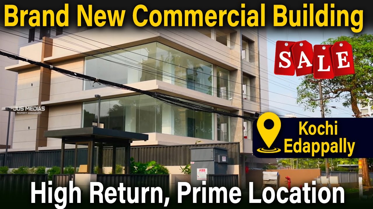 New Commercial Building For Sale In Kochi Near Edappally | Invest In Kochi Real Estate