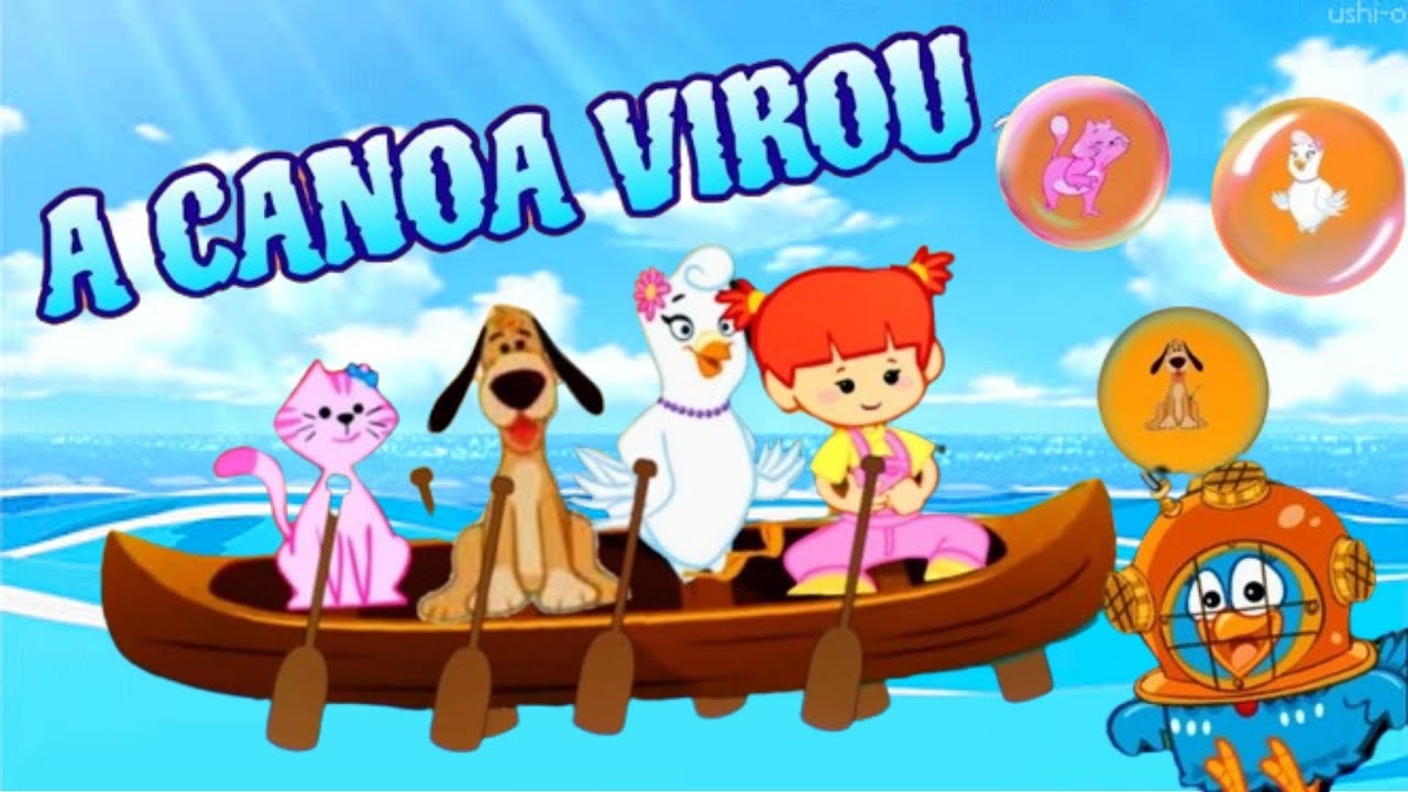 A Canoa Virou/ Canção infantil/Galinha Pintadinha/Galinha Pintadinha ...