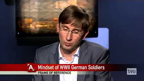 Sonke Neitzel: Mindset of WWII German Soldiers