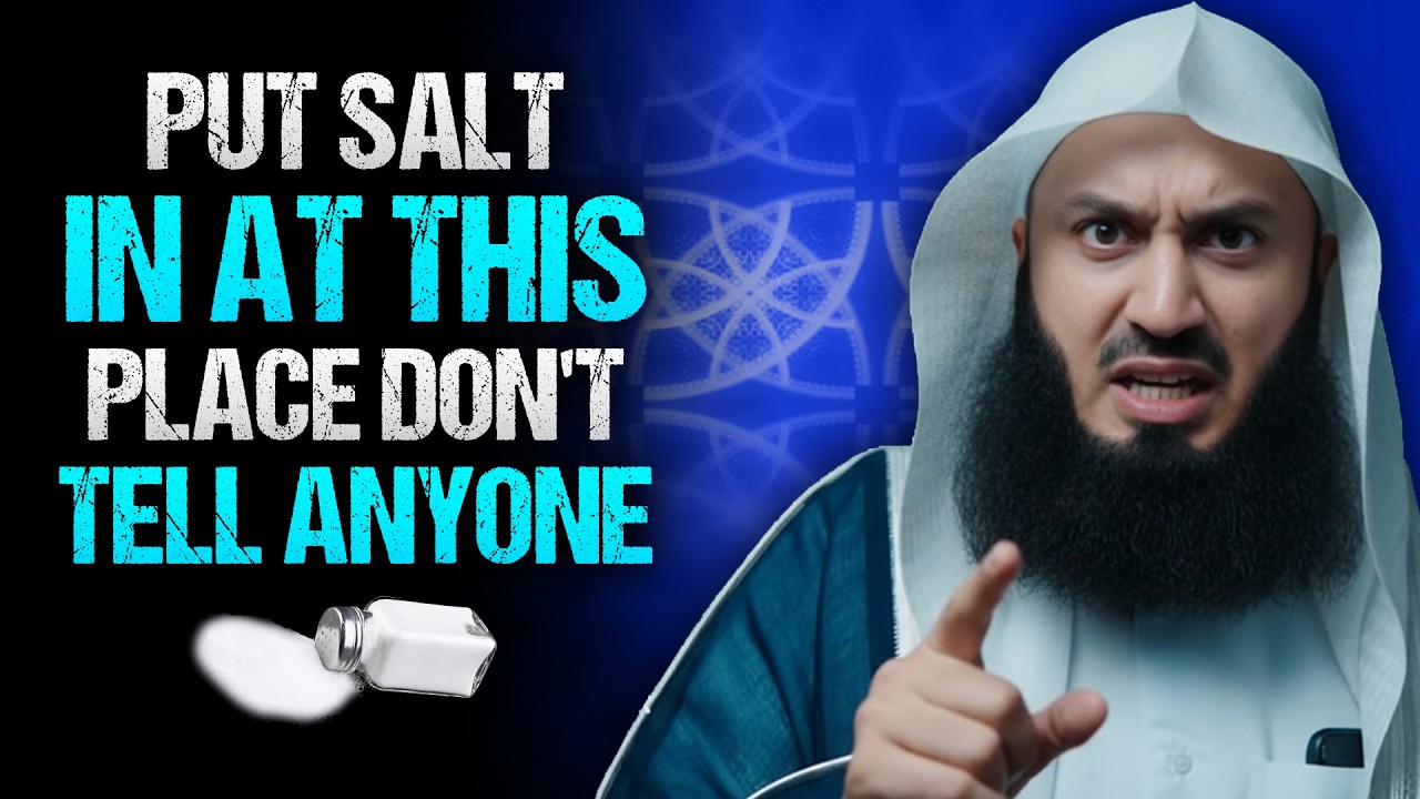 Put Salt in These 7 Sacred Spots in Your Home — Don’t Ignore Allah’s Warning | Mufti Menk