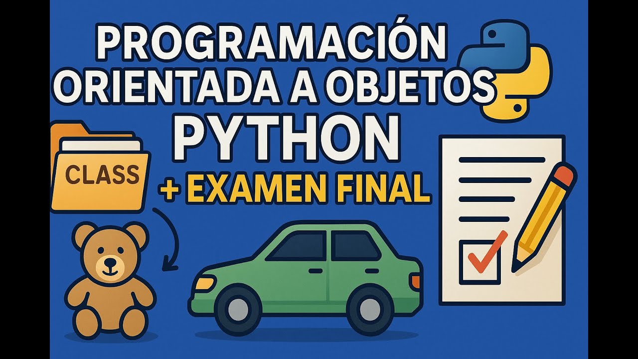 Programación Orientada a Objetos en Python: ejemplos + examen real de ...