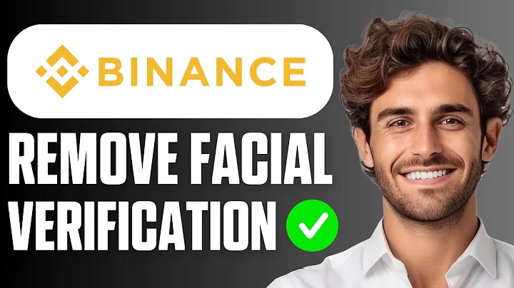 How To Remove Facial Verification in Binance (Full Guide 2025)