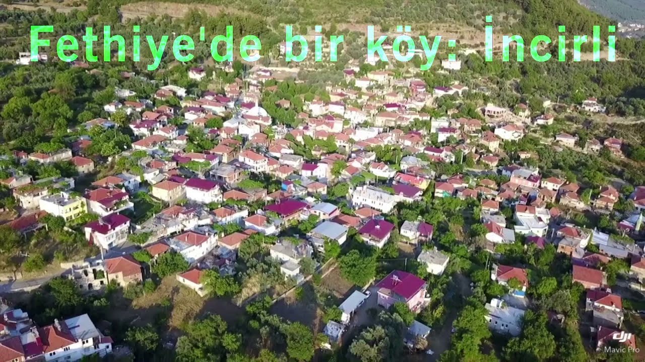 Fethiye'de doğa harikası bir köy, İncirköy / Incirköy, a natural wonder village in Fethiye