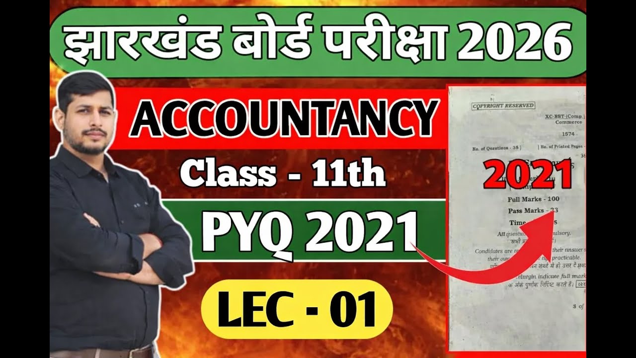 Class 11 Accounts PYQ 2021 || JAC Board Accounts Previous Year Questions || Full Explanation