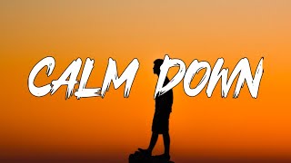 Rema - Calm Down (Letra/Lyrics)