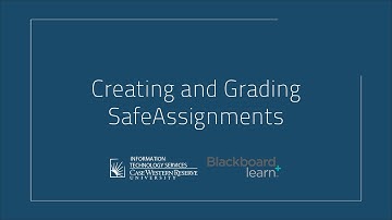 Creating and Grading SafeAssignments