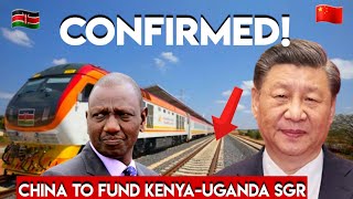 CHINA Commit to FUND KENYAUGANDA Joint Railway Project (SGR)