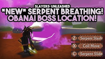 [CODES] Obanai Boss Location + Serpent Breathing Showcase