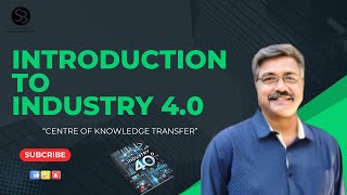 Introduction to Industry 4.0 | Industry 4.0 | Dr. C.V. Suresh Babu