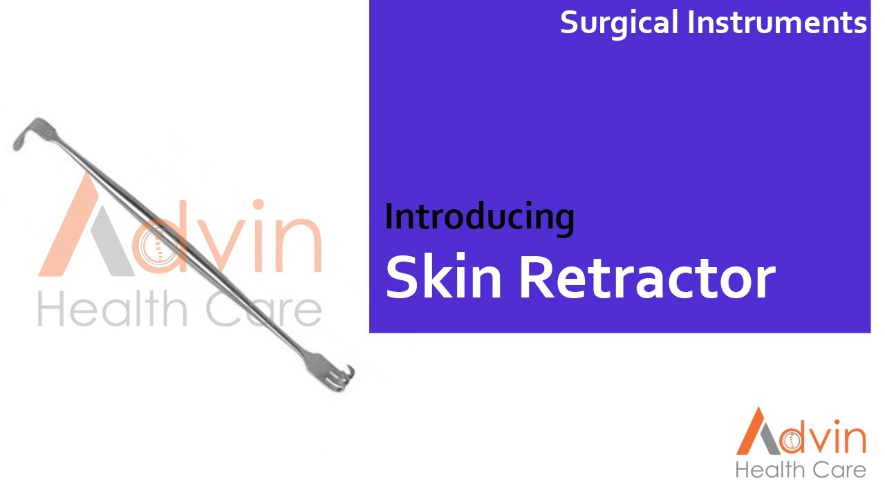 Skin Retractor YouTube