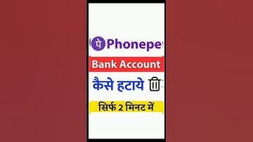 Phonepe Se Bank Account Kaise Delete Kare😱||phonepe से बैंक अकाउंट कैसे डिलीट करें 🤔 #shortsvideo