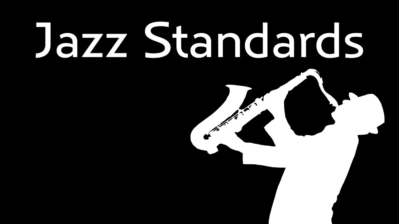 Jazz Standards Instrumental Saxophone Jazz Music YouTube