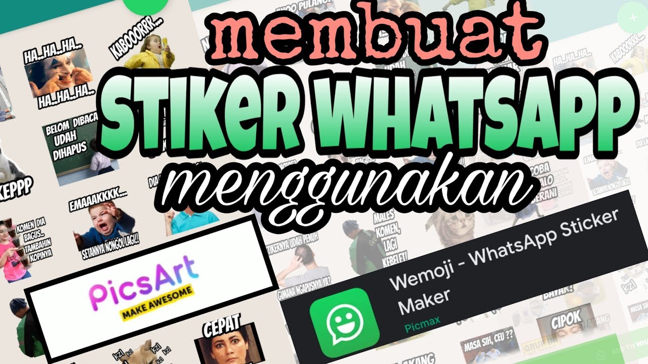 TUTORIAL MEMBUAT STIKER WHATSAPP MENGGUNAKAN APLIKASI PICSART & WEMOJI