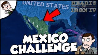 Hearts of Iron 4 HOI4 Mexico takes North America Challenge Hearts of Iron 4 HOI4 Mexico takes North America Challenge