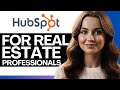 How to Use HubSpot for Real Estate (2026) | In-Depth Tutorial