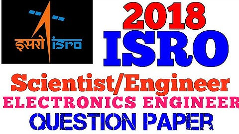 ISRO SCIENTIST/ENGINEER (ELECTRONICS)!!!!2018!!!