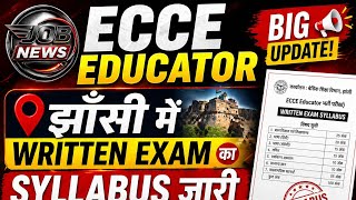 ECCE Educator Bharti 2026 | Jhansi Written Exam Syllabus Out 🔥 | Full Syllabus + Preparation Strat