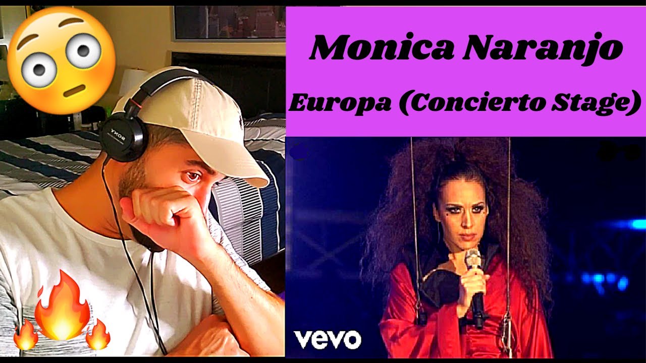 Mónica Naranjo - Europa (Concierto Stage) - LIVE PERFORMANCE - REACTION VIDEO!!!