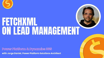 FetchXML And Power Automate For Lead Management