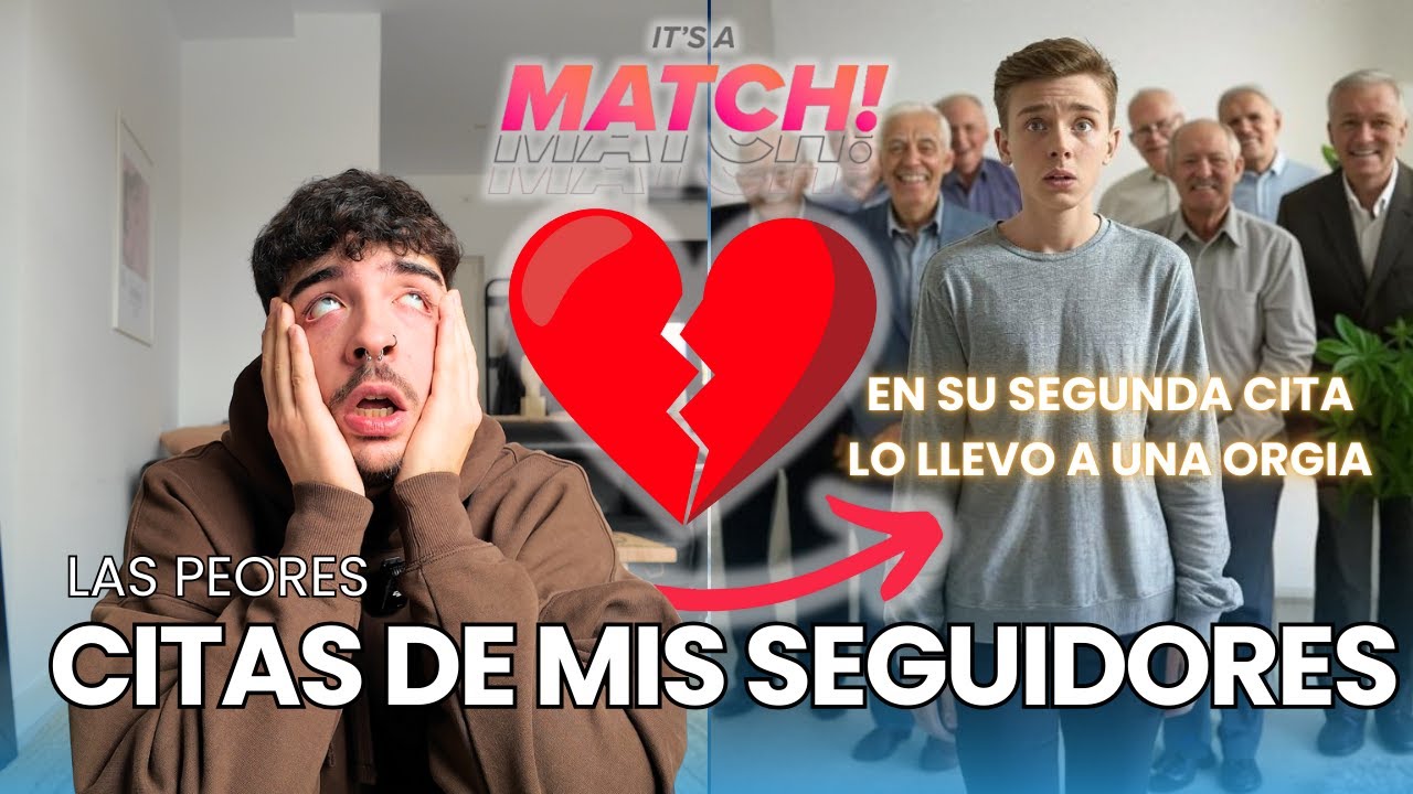 Las PEORES CITAS de mis seguidores ❤️‍🩹