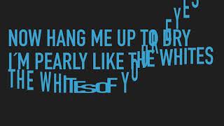 Hang Me Up To Dry by Cold War Kids (Lyrics)