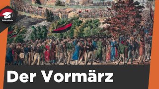 Vormärz einfach erklärt - Grundlagen, Vorgeschichte und wichtige Ereignisse des Vormärz erklärt!