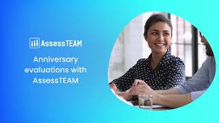 Anniversary Performance Review with AssessTEAM