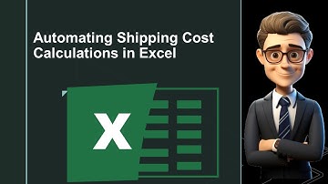 Automating Shipping Cost Calculations in Excel
