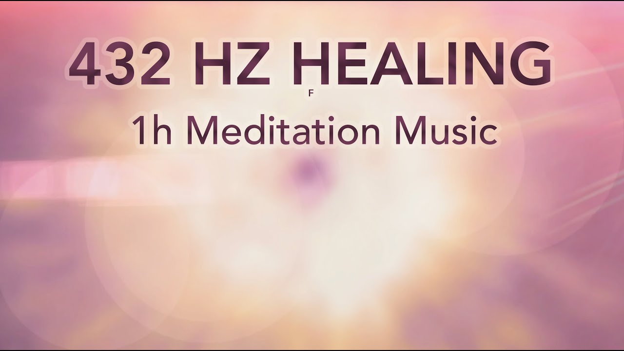 1 Hour Deep Meditation Music | 432 Hz Healing Frequency for Inner ...