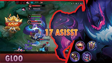 17 ASSIST+ MVP!! Gloo Best Build Exp Lane 100% - Build Top 1 Global Gloo ~ MLBB