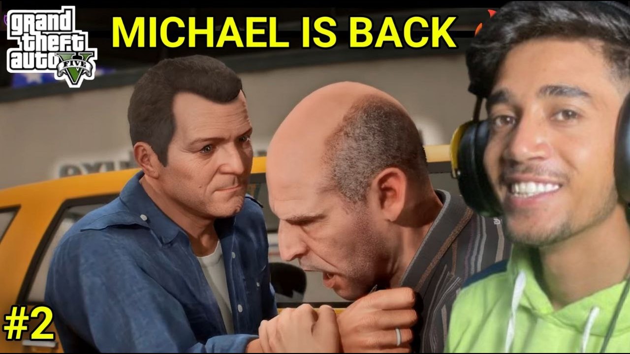 MICHEAL IS BACK | GTA 5 HINDI GAMEPLAY PART #2