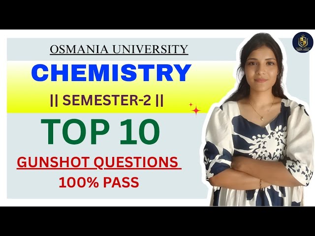 Top 10 Important Chemistry Questions for BSC Semester 2