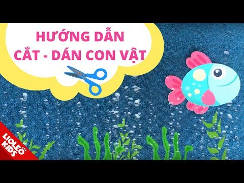Video TIẾNG ANH CHO BÉ - HỌC TIẾNG ANH QUA CẮT - DÁN CON VẬT... - youtube