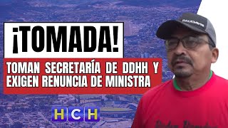 Se toman la Secretaría de DDHH, exigiendo 'cabeza' de la ministra y 'sus achichincles'