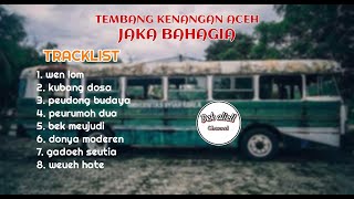 Lagu aceh jaka bahagia | tembang kenangan