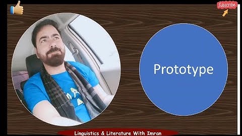 Prototypes in Semantics?| prototype Theory| Basic Concepts and Examples of Prototypes