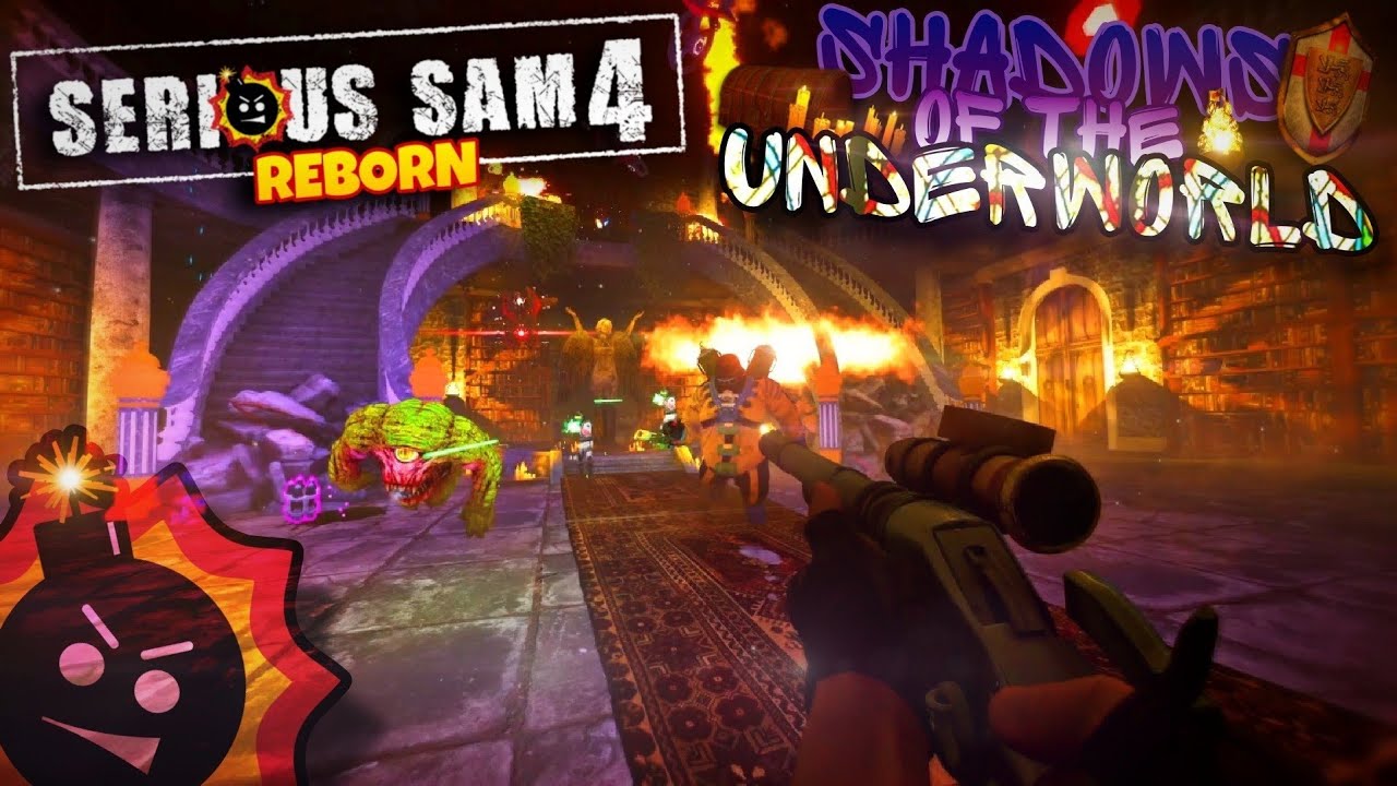 SERIOUS SAM 4 REBORN BY NONAMEWTFF/Shadows of the Underworld/💣Сложность Сэм💣/Все секреты и сокровища